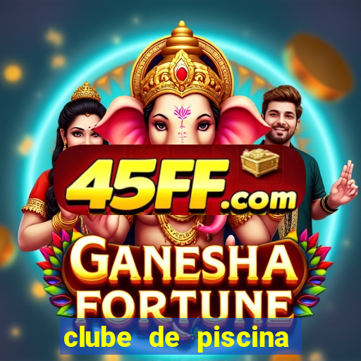 clube de piscina em garanhuns
